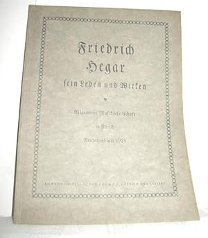 Imagen del vendedor de 116. Neujahrsblatt der Allgemeinen Musikgesellschaft in Zrich auf das Jahr 1928 (Friedrich Hegar sein Leben und Wirken) a la venta por Antiquariat Zinnober