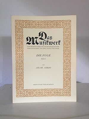 Die Fuge, Heft 1: Von Georg Friedrich Händel bis zur Gegenwart. (= Das Musikwerk, Heft 19. Hrsg. ...