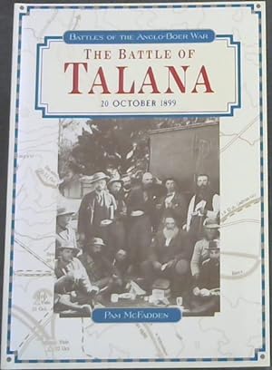 Seller image for The Battle of Talana: 20 October 1899 (Battles of the Anglo-Boer War) for sale by Chapter 1