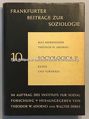 Bild des Verkufers fr Sociologica II. Reden und Vortrge (Frankfurter Beitrge zur Soziologie; Band 10) zum Verkauf von Antiquariat Bernhard