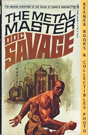 Immagine del venditore per Doc Savage: The Metal Master - S7229, Volume 72: A Doc Savage Adventure Series venduto da Keener Books (Member IOBA)