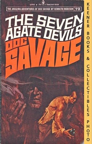 Immagine del venditore per Doc Savage: The Seven Agate Devils - S7492, Volume 73: A Doc Savage Adventure Series venduto da Keener Books (Member IOBA)