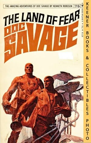 Immagine del venditore per Doc Savage: The Land of Fear - S7719, Volume 75: A Doc Savage Adventure Series venduto da Keener Books (Member IOBA)