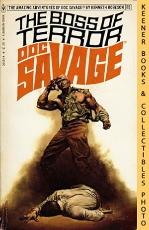 Doc Savage: The Boss of Terror - 06424-X, Volume 85: A Doc Savage Adventure Series