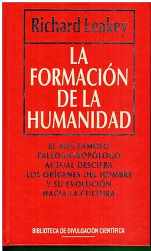 Imagen del vendedor de LA FORMACIN DE LA HUMANIDAD. Trad. Montserrat Domingo de Mir. a la venta por angeles sancha libros
