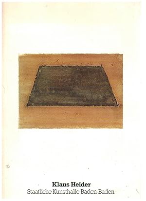 Seller image for Klaus Heider. Staatliche Kunsthalle Baden-Baden. Herausgegeben u. eingel. v. Hans Albert Peters; [erscheint anlsslich der Ausstellung in der Staatlichen Kunsthalle Baden-Baden, 14. Oktober - 13. November 1977] for sale by Licus Media