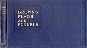 Bild des Verkufers fr Brown's Flags and Funnels of British and Foreign Steamship Companies. zum Verkauf von Antiquariat Carl Wegner