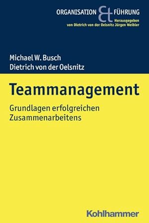 Bild des Verkufers fr Teammanagement : Grundlagen erfolgreichen Zusammenarbeitens zum Verkauf von AHA-BUCH GmbH