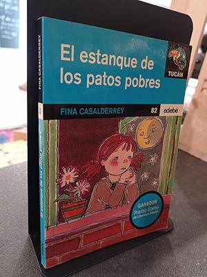 Imagen del vendedor de El estanque de los patos pobres a la venta por Libros Antuano