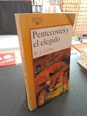 Imagen del vendedor de Pentecosts y el elegido a la venta por Libros Antuano