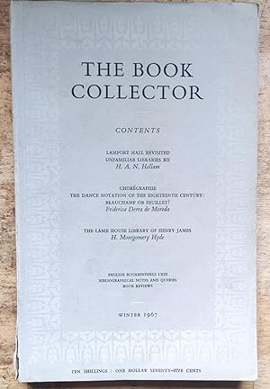 Immagine del venditore per The Book Collector Winter 1967 Volume 16 Number 4 / H A N Hallam "Lamport Hall Revisited Unfamiliar Libraries XII" / Friderica Derra de Moroda "Choregraphie The Dance Notation Of The Eighteenth Century: Beauchamp Or Feuillet?" / H Montgomery Hyde "The Lamb House Library Of Henry James" / Howard M Nixon "English Bookbindings LXIII" venduto da Shore Books