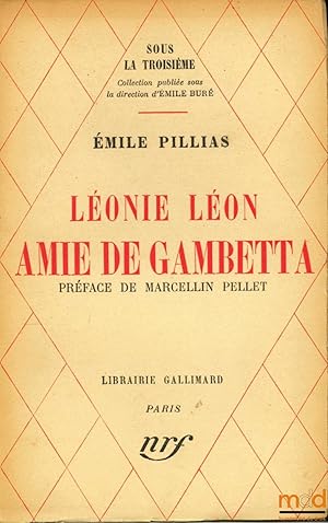 Seller image for LONIE LON, AMIE DE GAMBETTA, Prface de Marcellin Pellet, coll. Sous la troisime for sale by La Memoire du Droit