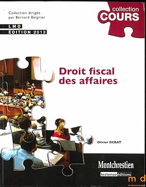 Image du vendeur pour DROIT FISCAL DES AFFAIRES, 3me d., coll. Cours mis en vente par La Memoire du Droit