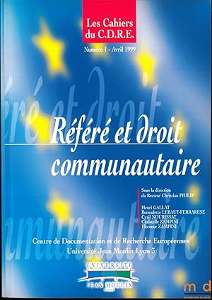 Seller image for RFR ET DROIT COMMUNAUTAIRE, Cahiers du C.D.R.E., n1 Mars 1999 for sale by La Memoire du Droit