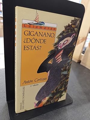 Imagen del vendedor de Giganano, Dnde ests? a la venta por Libros Antuano