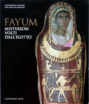 Bild des Verkufers fr Fayum: Misteriosi volti dall`Egitto. Edizione italiana a cura di Carla Marchini, con contributi di Hans-erner Lack, Marina Heilmeyer e Carla Alfano. [Roma, Fondanzione Memmo, 22 ottobre 1997 - 28 febbraio 1998]. zum Verkauf von Galerie Joy Versandantiquariat  UG (haftungsbeschrnkt)