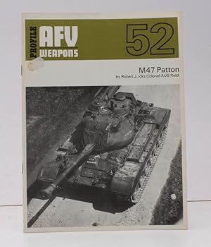 Imagen del vendedor de M47 Patton. [AFV Weapons Profile 52]. BRIGHT, CLEAN COPY IN WRAPPERS a la venta por Island Books