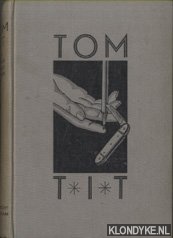 Bild des Verk�ufers f�r Tom Tit. 100 natuurkundige proeven, opnieuw bewerkt door Piet Maree zum Verkauf von Klondyke