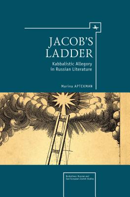 Image du vendeur pour Jacob's Ladder: Kabbalistic Allegory in Russian Literature (Paperback or Softback) mis en vente par BargainBookStores