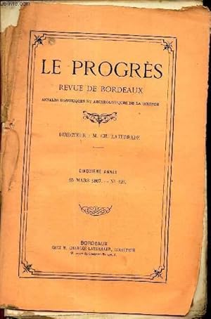 Seller image for LE PROGRES - N126 - 15 mars 1867 /Auguste Comte et Stuart Mill- Reponse  MM Jnain et Roussel, Em. Charpentier/ Bulletin archeologique/Bibliotheca mundi-Les ecrivains grecds, 1er article/ simples medaillons litteraires/ Bulletin de la Franc-maconnerie. for sale by Le-Livre