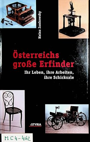 Österreichs große Erfinder : ihr Leben, ihre Arbeiten, ihre Schicksale.