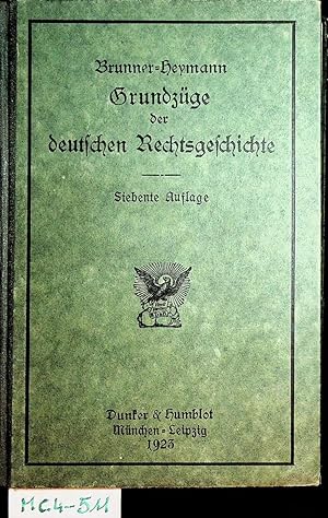 Bild des Verkufers fr Grundzge der deutschen Rechtsgeschichte zum Verkauf von ANTIQUARIAT.WIEN Fine Books & Prints