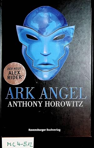 Bild des Verkufers fr Ark Angel. (= Ein Fall fr Alex Rider 6. Band) zum Verkauf von ANTIQUARIAT.WIEN Fine Books & Prints