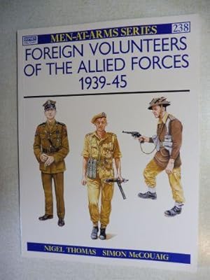 FOREIGN VOLUNTEERS OF THE ALLIED FORCES 1939-45 *