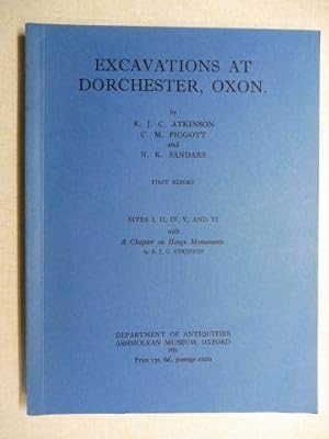 Seller image for EXCAVATIONS AT DORCHESTER, OXON - FIRST REPORT - SITES I, II, IV, V. AND VI with A Chapter on Henge Monuments. for sale by Antiquariat am Ungererbad-Wilfrid Robin