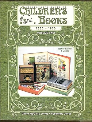 Imagen del vendedor de Collector's Guide to Children's Books 1850 to 1950: Volume Two a la venta por Dearly Departed Books