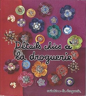 Details Chics a La Droguerie [SCARCE]