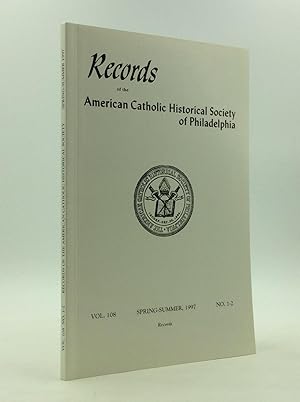 Seller image for RECORDS OF THE AMERICAN CATHOLIC HISTORICAL SOCIETY OF PHILADELPHIA Vol. 108 No. 1-2 for sale by Kubik Fine Books Ltd., ABAA