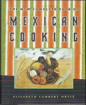 The New Complete Book of Mexican Cooking