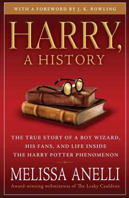 Seller image for Harry, a History: The True Story of a Boy Wizard, His Fans, and Life Inside the Harry Potter Phenomenon (Paperback or Softback) for sale by BargainBookStores