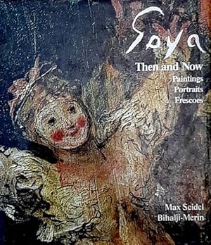 Immagine del venditore per Goya Then and Now: Paintings, Portraits, Frescoes venduto da LEFT COAST BOOKS