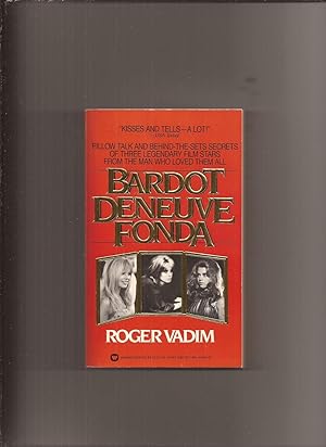 Seller image for Bardot, Deneuve, Fonda for sale by Lakeshore Books