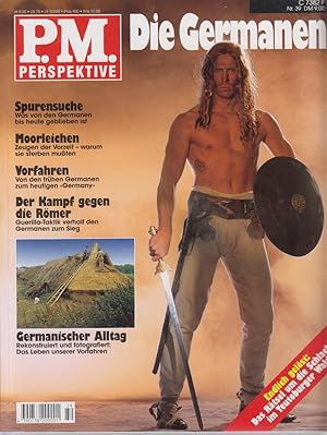 Bild des Verk�ufers f�r P. M. Perspektive. Die Germanen. Spurensuche. Moorleichen. Vorfahren. Der Kampf gegen die R�mer. Germanischer Alltag. zum Verkauf von Allg�uer Online Antiquariat