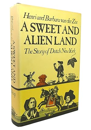 Seller image for SWEET AND ALIEN LAND for sale by Rare Book Cellar