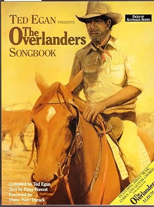 Ted Egan Presents The Overlanders Songbook - Faces of Australia Series