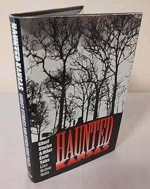 Haunted Kansas; Ghost Stories and Other Eerie Tales