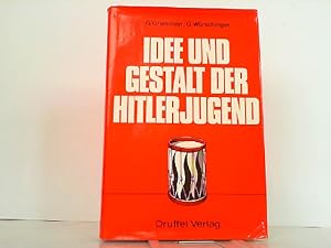 Bild des Verkäufers für Idee und Gestalt der Hitlerjugend. zum Verkauf von Antiquariat Ehbrecht - Preis inkl. MwSt.