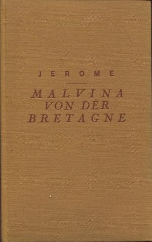 Malvina von der Bretagne Ein kleiner Roman