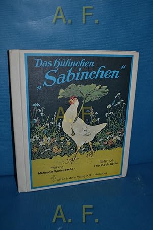 Bild des Verkufers fr Das Hhnchen "Sabinchen". Verse von Marianne Speisebecher. Bilder von Fritz Koch-Gotha zum Verkauf von Antiquarische Fundgrube e.U.