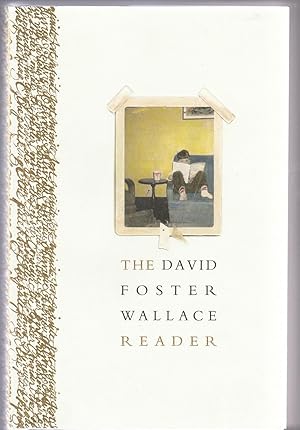 Imagen del vendedor de THE DAVID FOSTER WALLACE READER a la venta por BOOK NOW