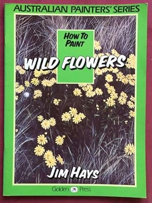 How to paint wild flowers.