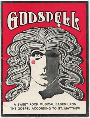 Godspell : a sweet rock musical based upon the gospel according to St. Matthew.