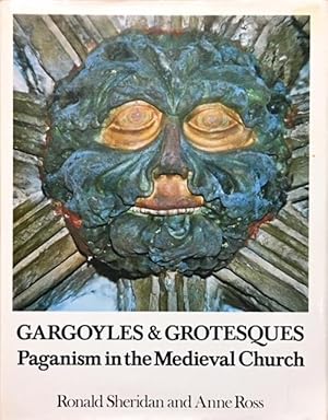 Image du vendeur pour Gargoyles & Grotesques: Paganism in the Medieval Church mis en vente par Dial-A-Book