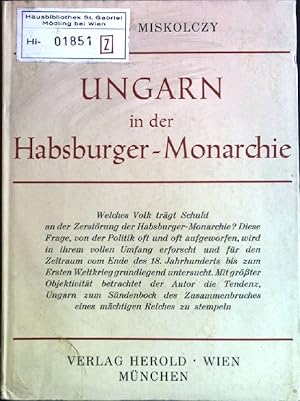 Bild des Verkufers fr Ungarn in der Habsburger-Monarchie. Wiener historische Studien, Band 5. zum Verkauf von books4less (Versandantiquariat Petra Gros GmbH & Co. KG)