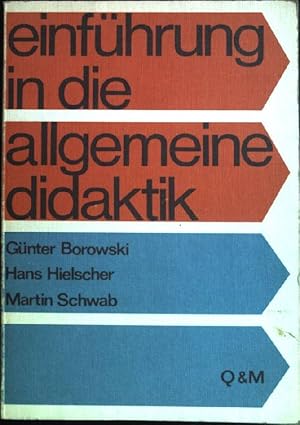 Bild des Verkufers fr Einfhrung in die allgemeine Didaktik. zum Verkauf von books4less (Versandantiquariat Petra Gros GmbH & Co. KG)