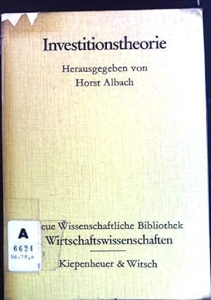 Bild des Verkufers fr Investitionstheorie. Neue wissenschaftliche Bibliothek ; 78 : Wirtschaftswissenschaften zum Verkauf von books4less (Versandantiquariat Petra Gros GmbH & Co. KG)